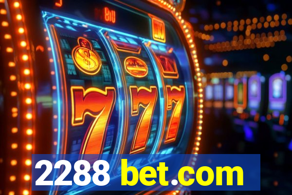 2288 bet.com